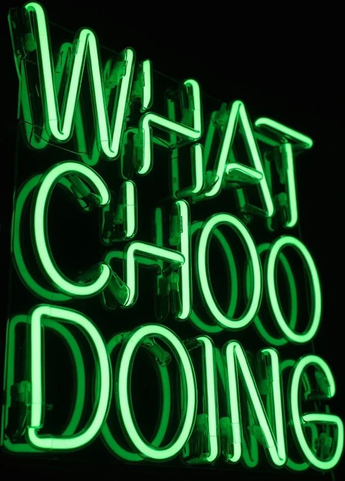 WhatChooDoing neon sign